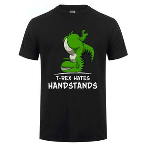 T-Rex Hates Handstands Dinosaur Cotton T Shirt Multiple Color OPtions