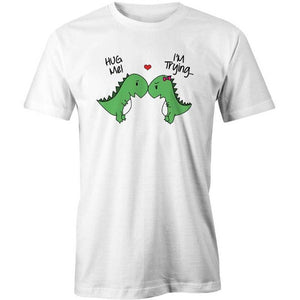 Hug Me T-rex T-shirt